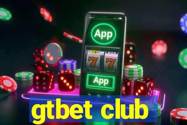 gtbet club